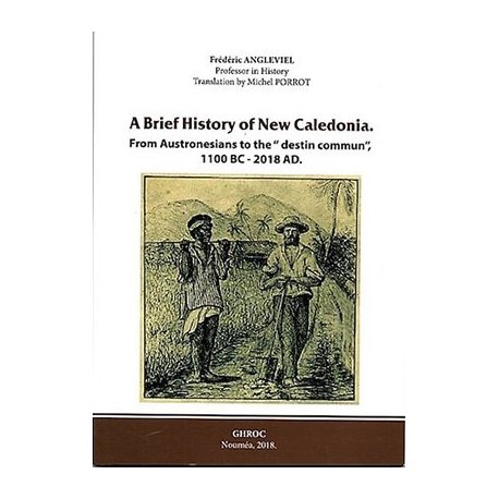 A Brief History of New Caledonia.
