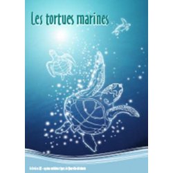 Les tortues marines (collection CIE espèces emblématiques)
