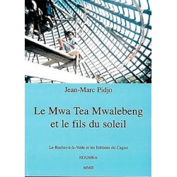 Le Mwa Tea Mwalebeng et le fils du soleil
