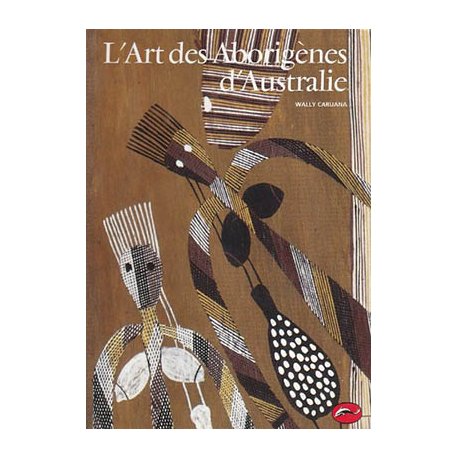L'art des Aborigènes d'Australie