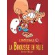L'Intégrale de la Brousse en folie, premier volume : 1984-1986
