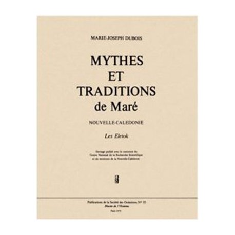 Mythes et traditions de Maré (SDO n° 35) - Les Eletok