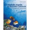 Le monde marin en Nouvelle-Calédonie (occasion)