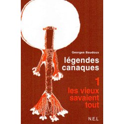 Légendes canaques, tome 1