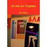 Un bar en Tropikie