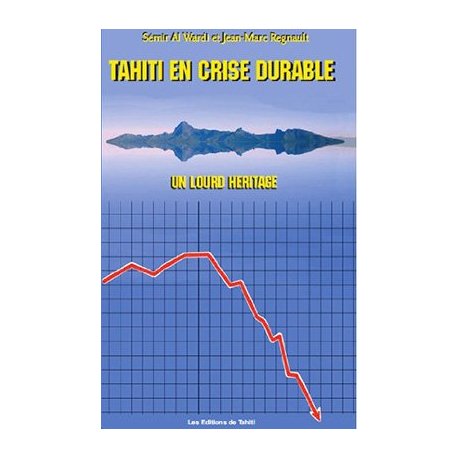 Tahiti en crise durable (prix promo)