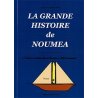 La grande histoire de Nouméa