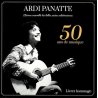 Ardi Panatte, 50 ans de musique (livret hommage)