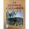 Le mémorial calédonien, tome III (1900-1919)