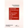 Coutume autochtone et évolution du droit dans le Pacifique Sud (occasion)