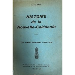 Histoire de la Nouvelle-Calédonie, Les temps modernes : 1774-1925 