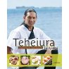 Teheiura. Aventure culinaire