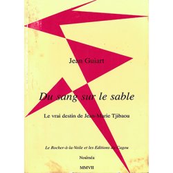 Du sang sur le sable. Le vrai destin de Jean-Marie Tjibaou