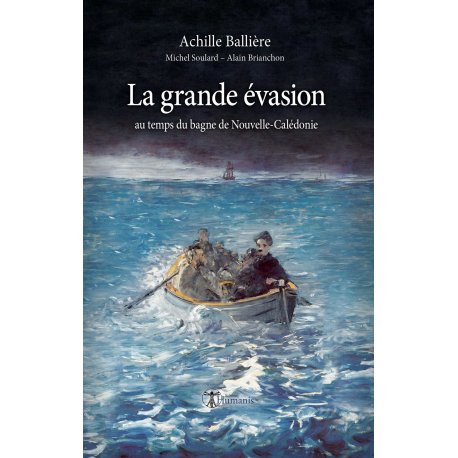 La grande évasion au temps du bagne de Nouvelle-Calédonie