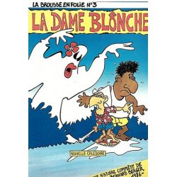 La Brousse en folie, tome 3 (édition originale de 1986)