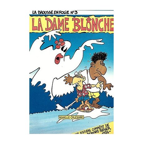 La Brousse en folie, tome 3 (édition originale de 1986)