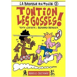 La Brousse en folie, tome 2 (édition originale de 1985)