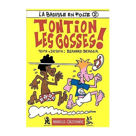 La Brousse en folie, tome 2 (édition originale de 1985)