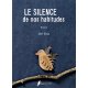 Le Silence de nos habitudes