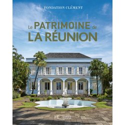 Le patrimoine de La Réunion