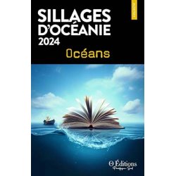 Sillages d'Océanie 2024 - Océans