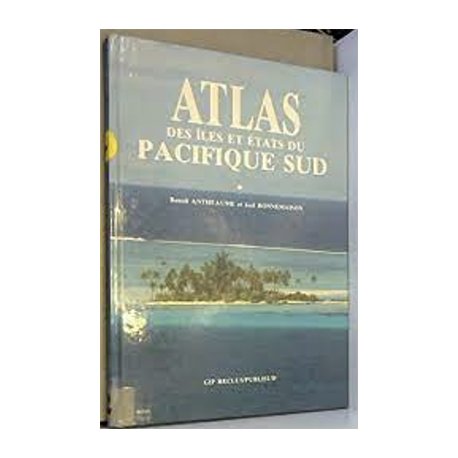 Atlas des îles et états du Pacifique Sud