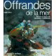 Offrandes de la mer