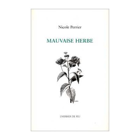 Mauvaise herbe (occasion)