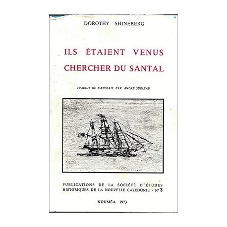 Ils étaient venus chercher du santal