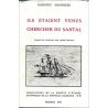 Ils étaient venus chercher du santal