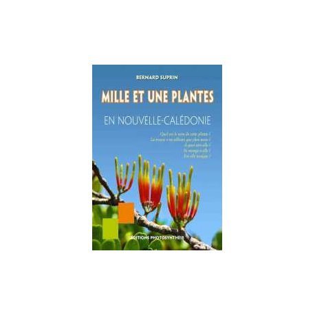 Mille et une plantes en Nouvelle-Calédonie