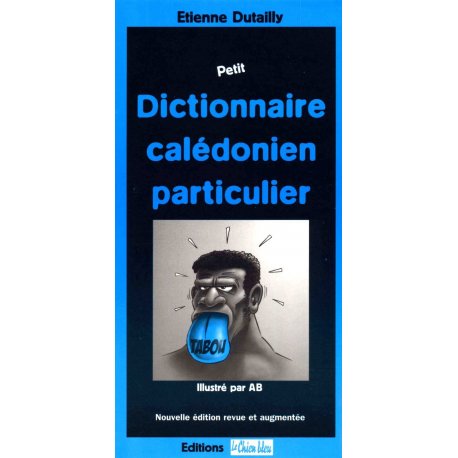 Petit dictionnaire calédonien particulier