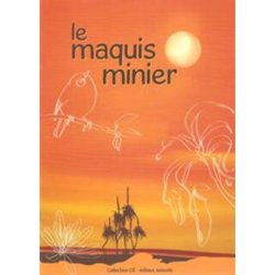 Le maquis minier (collection CIE milieux naturels)