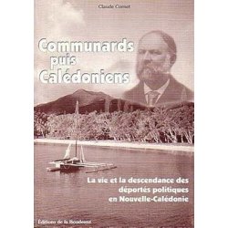 Communards puis Calédoniens.