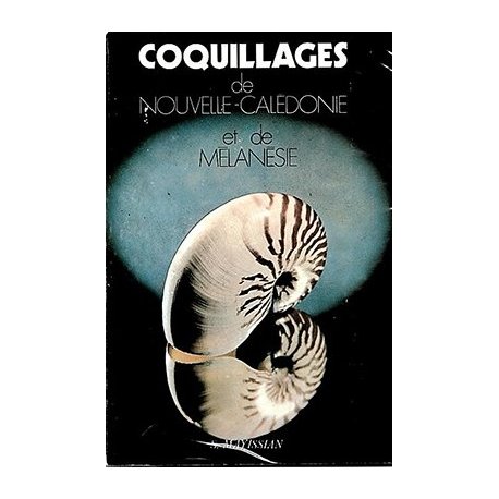 Coquillages de Nouvelle-Calédonie et de Mélanésie