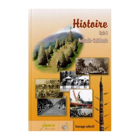 Histoire : cycle 3 Nouvelle-Calédonie (occasion)