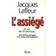 L'assiégé. Vingt-cinq ans de vie politique (occasion)