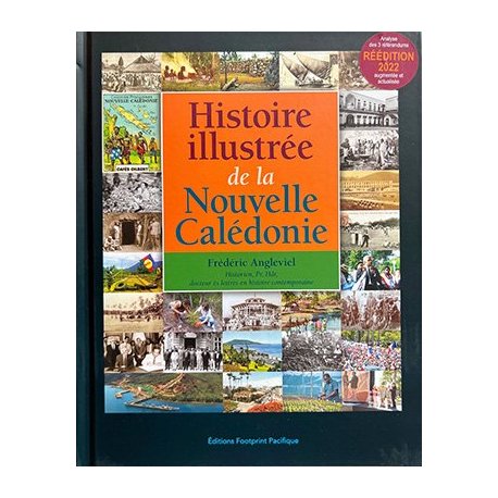 Histoire illustrée de la Nouvelle-Calédonie (réédition 2022)