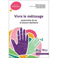 Vivre le métissage