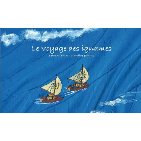 Le voyage des ignames