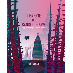 L'énigme du bambou gravé