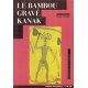 Le bambou gravé kanak