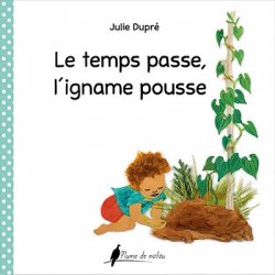 Le temps passe, l'igname pousse (grand format)