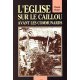 L'Eglise sur le Caillou avant les Communards