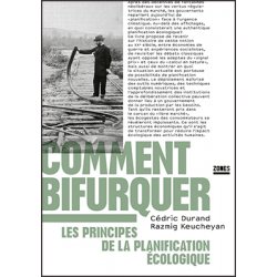 Comment bifurquer : les principes de la planification écologique
