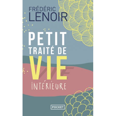 Petit traite de vie interieure