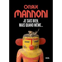 Je sais bien, mais quand même...