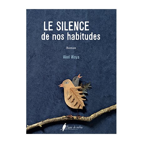 Le Silence de nos habitudes