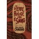 La Terre rouge a bu le sang