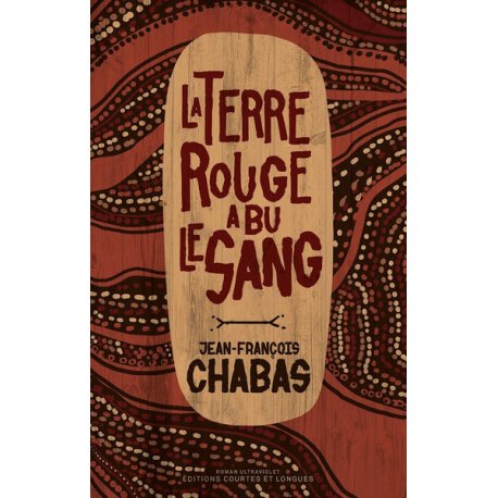 La Terre rouge a bu le sang